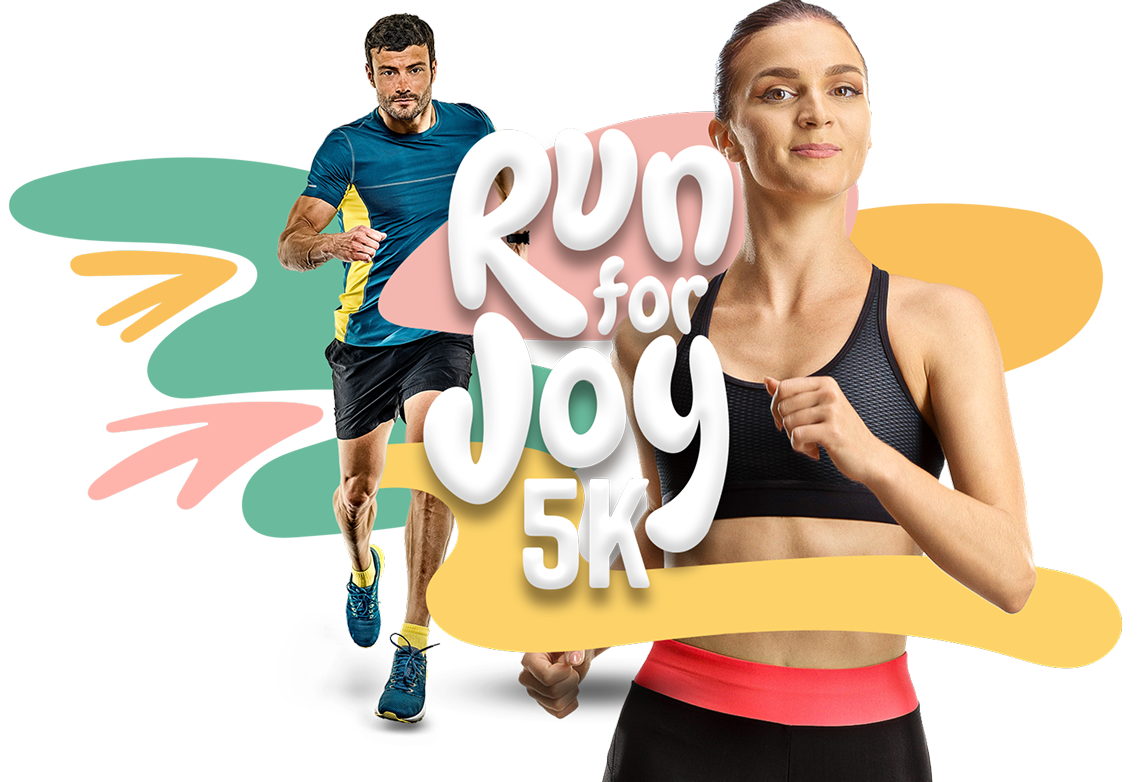 Run for Joy
          5K -
          Corredores